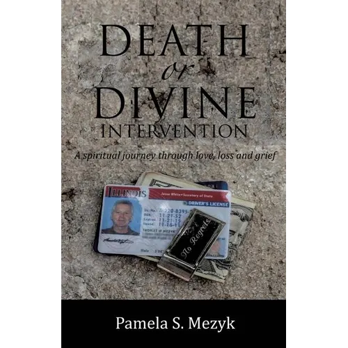 Death or Divine Intervention