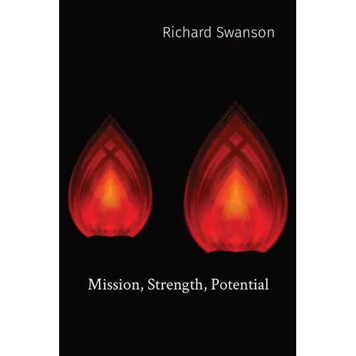 Mission, Strength, Potential