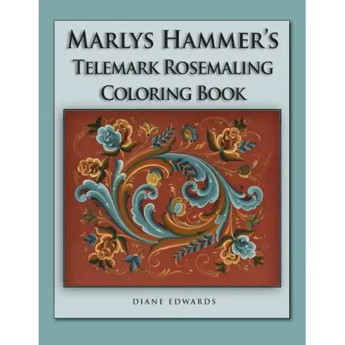 Marlys Hammer's Telemark Rosemaling Coloring Book