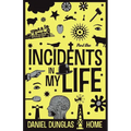 Incidents in my Life - Part 1