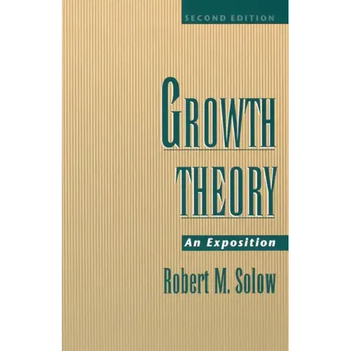 Growth Theory: An Exposition, 2nd Edition