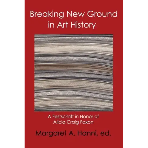 Breaking New Ground in Art History