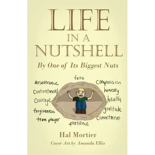 Life in a Nutshell: By One of Its Biggest Nuts