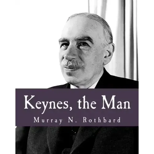Keynes, the Man (Large Print Edition)