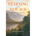 Yearning for the New Age: Laura Holloway-Langford and Late Victorian Spirituality