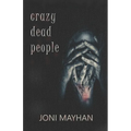 Crazy Dead People