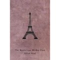The Mysterious Mickey Finn (A Homer Evans Mystery)