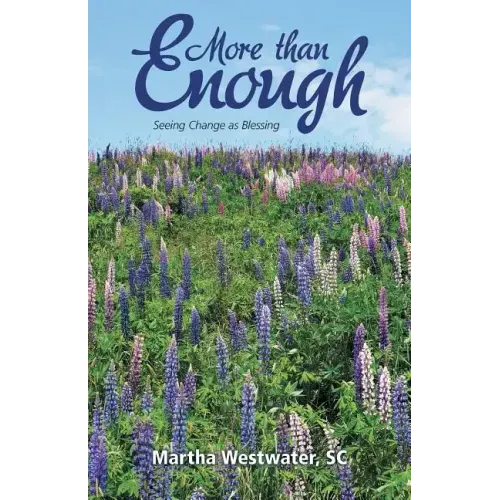 More Than Enough: Seeing Change as Blessing