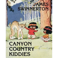 James Swinnerton's Canyon Country Kiddies