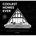 Coolest Homes Ever (Mini): An Adult Coloring Book of Tiny Homes, Airstreams, A-Frames, and Other Unique Houses (Creative Gifts)