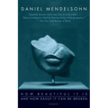 How Beautiful It Is and How Easily It Can Be Broken: Essays