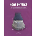 Hoof Physics: How to Recognize the Signs of Hoof Distortion