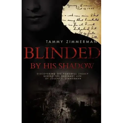 Blinded by His Shadow