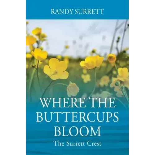 Where the Buttercups Bloom: The Surrett Crest