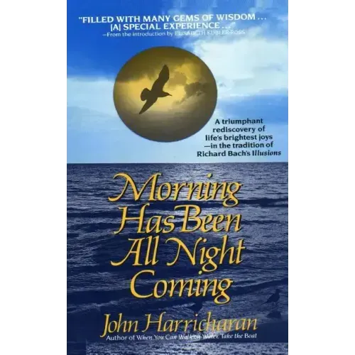 Morning Has Been All Night Coming: A Journey of self-discovery