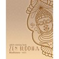 Adult Coloring Books: Zen Buddha: Doodles and Patterns to Color for Grownups