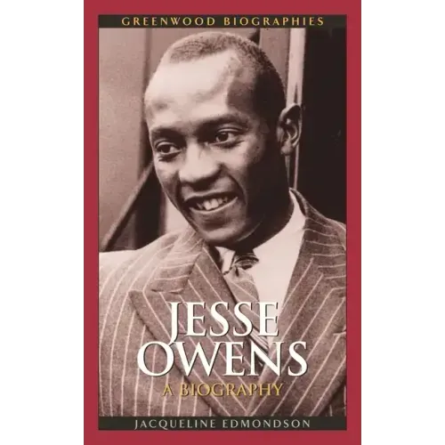 Jesse Owens: A Biography