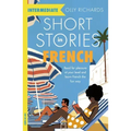 Short Stories in French for Intermediate Learners