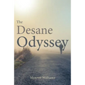 The Desane Odyssey
