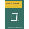 Romantic Interludes: Love Stories of Texas Heroes
