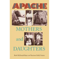 Apache Mothers and Daughters