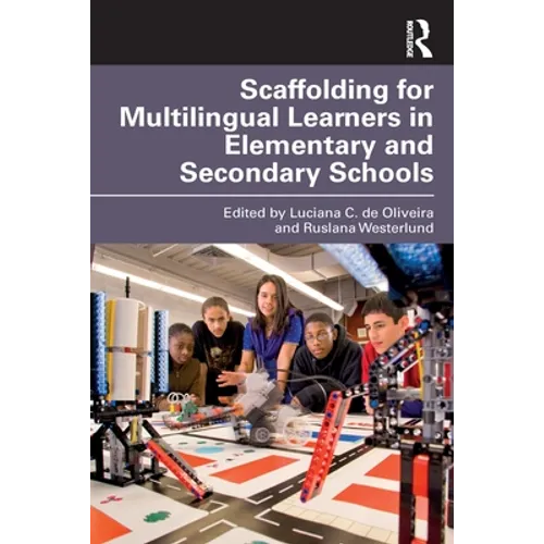 Scaffolding for Multilingual Learners in Elementary and Secondary Schools