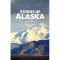 Stories of Alaska