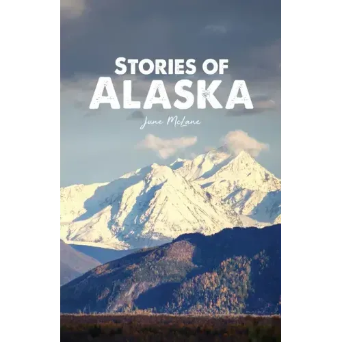 Stories of Alaska