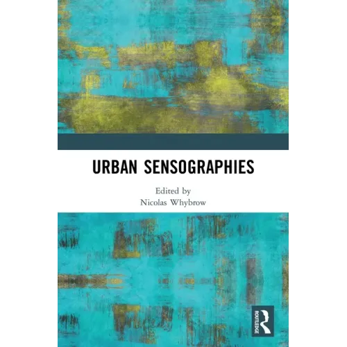 Urban Sensographies