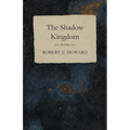 The Shadow Kingdom