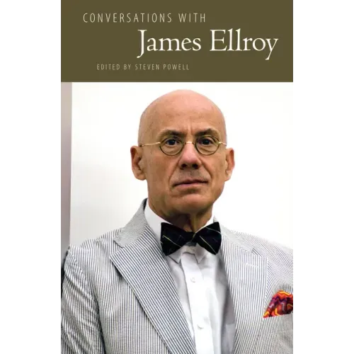 Conversations with James Ellroy