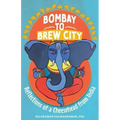 Bombay to Brew City: Reflections of a Cheesehead from India