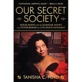 Our Secret Society: Mollie Moon and the Glamour, Money, and Power Behind the Civil Rights Movement