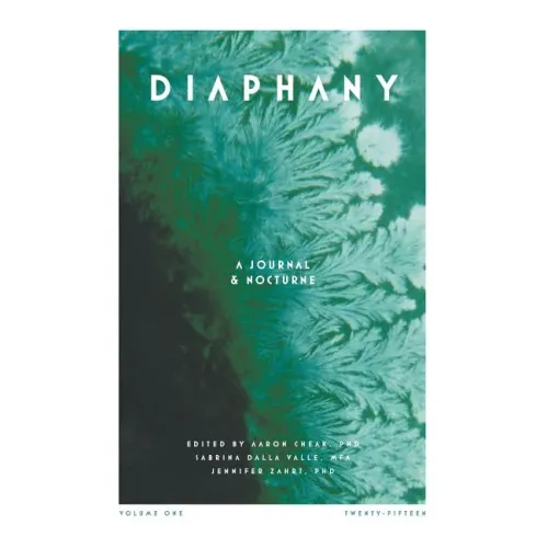 Diaphany: A Journal and Nocturne