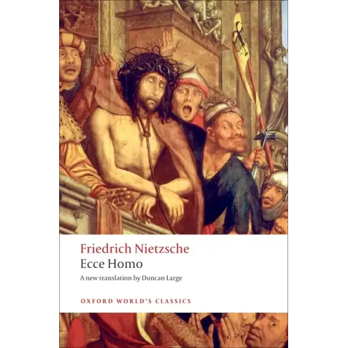 Ecce Homo: How to Become What You Are