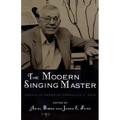 The Modern Singing Master: Essays in Honor of Cornelius L. Reid