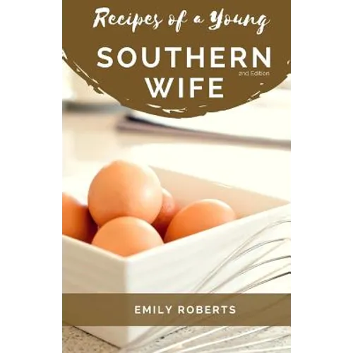 Recipes of a Young Southern Wife