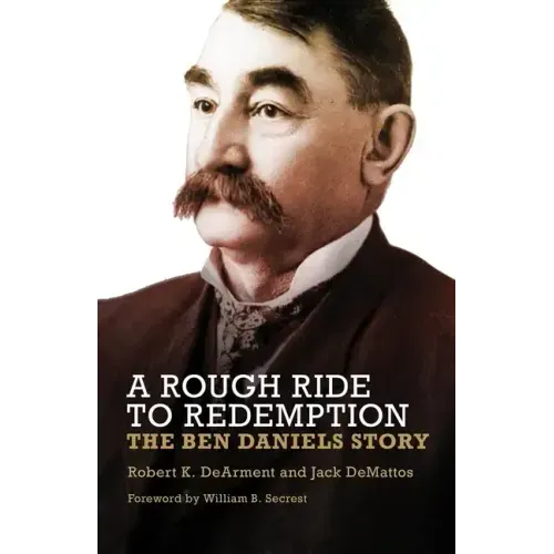 A Rough Ride to Redemption: The Ben Daniels Story