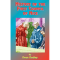 History of the First Council of Nice: A World's Christian Convention, A.D. 325: With a Life of Constantine.