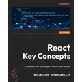 React Key Concepts: Consolidate your knowledge of React's core features