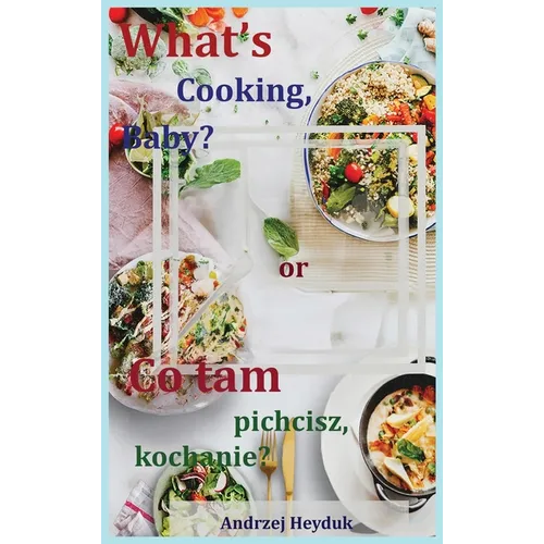 What's Cooking, Baby?