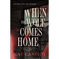 When the Wolf Comes Home