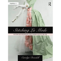 Stitching La Mode: Patterns and Dressmaking from Fashion Plates of 1785-1795