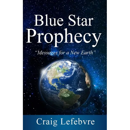 Blue Star Prophecy
