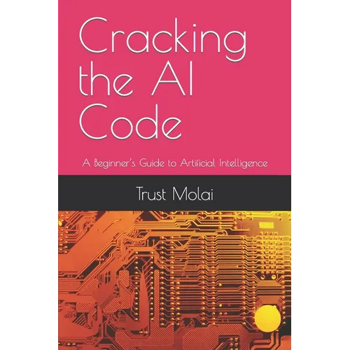 Cracking the AI Code: A Beginner's Guide to Artificial Intelligence