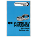 The Committed Marriage