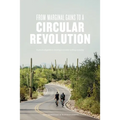 From Marginal Gains to a Circular Revolution: A practical guide to creating a circular cycling economy