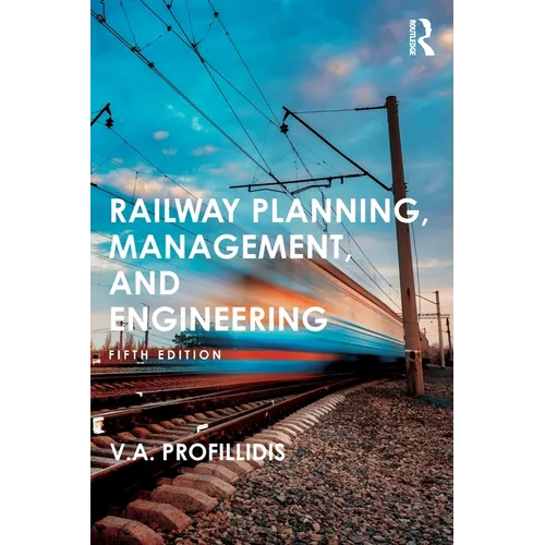 Railway Planning, Management, and Engineering