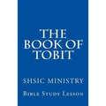 The Book of Tobit: Old Testament Scripture