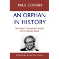 An Orphan in History: One Man's Triumphant Search for His Jewish Roots